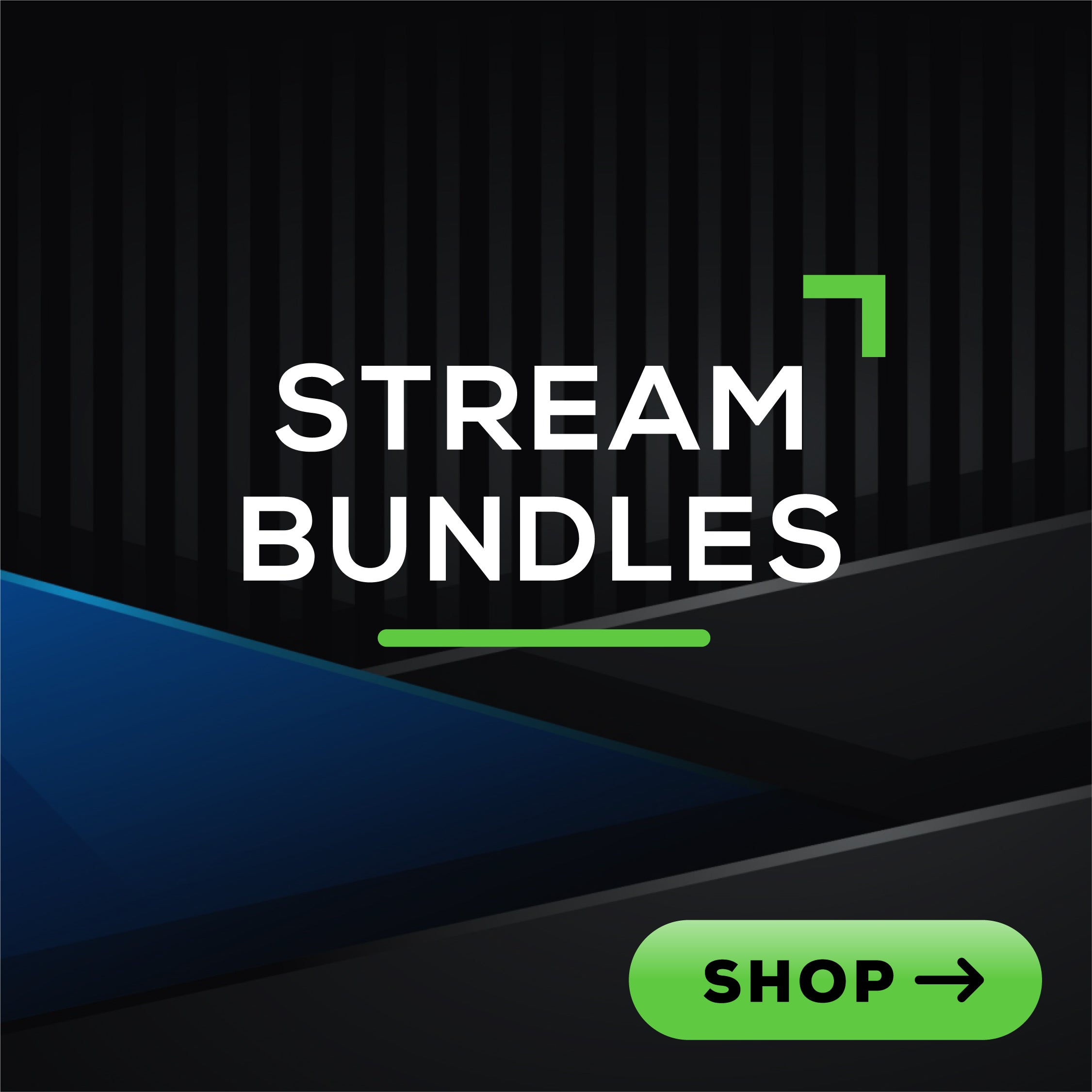 Ultimate Stream Packages