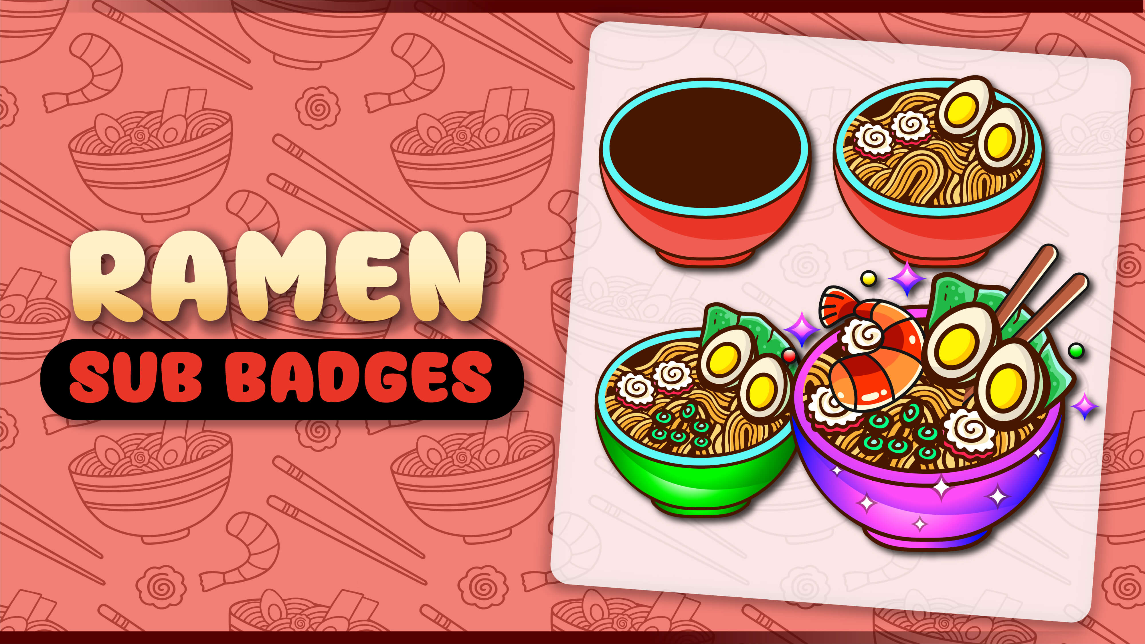 6 pack sub badges thumbnail ramen stream designz