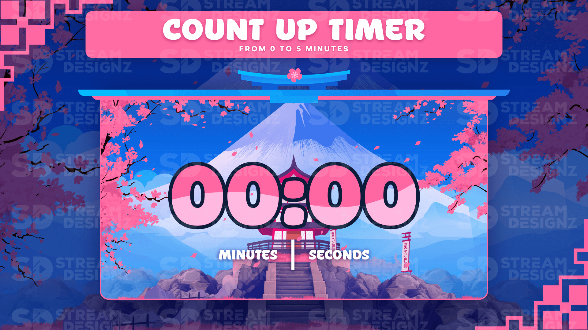 Ultimate stream package 5 minute count up timer sakura chill stream designz