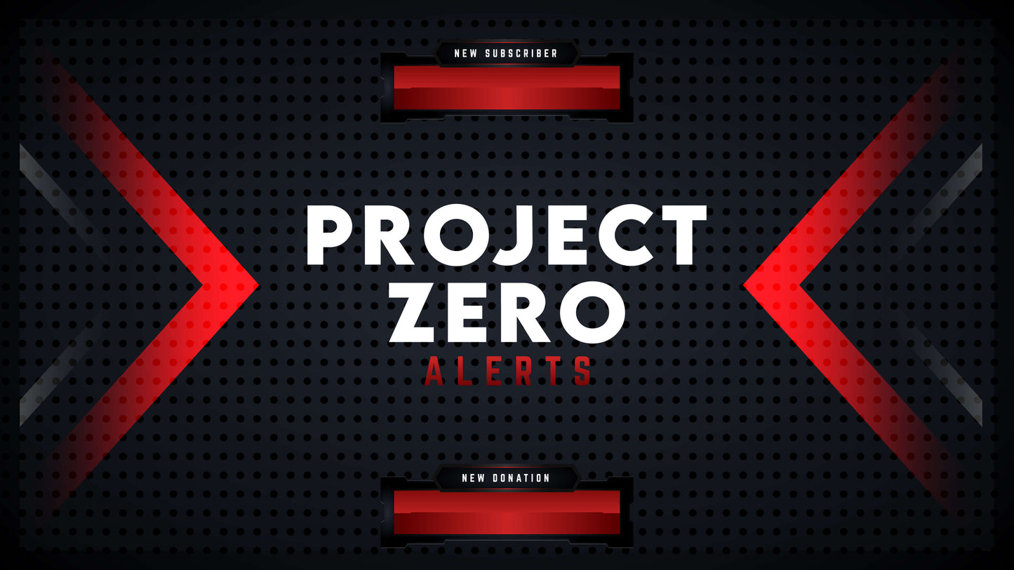 Animated Stream Alerts - "Project Zero"