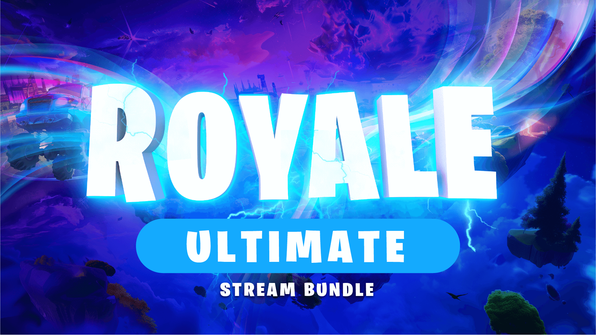 The Ultimate Stream Bundle - Royale | Stream Designz