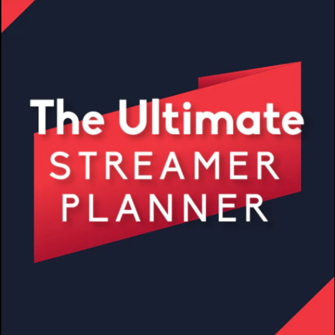 The Ultimate Streamer Planner