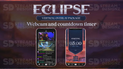 vertical stream overlay package webcam and countdown timer eclipse stream designz