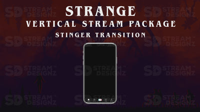vertical stream overlay package stinger strange stream designz