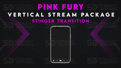vertical stream overlay package stinger transition pink fury stream designz