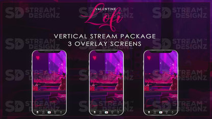 vertical stream overlay package 3 overlay screens valentine lofi stream designz