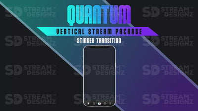 vertical stream overlay package stinger transition quantum stream designz